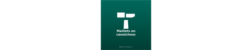 Maillets en caoutchouc