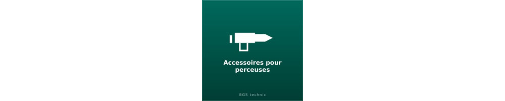 Accessoires pour perceuses